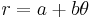 \, r=a+b\theta