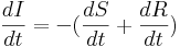  \frac{dI}{dt} = -(\frac{dS}{dt}+\frac{dR}{dt}) 